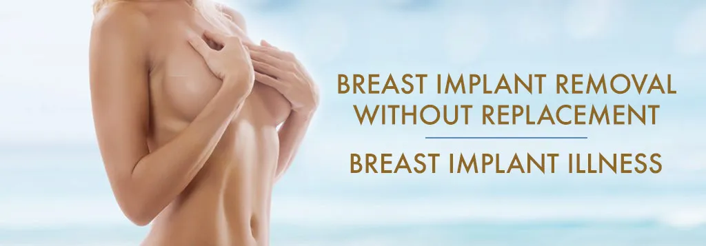 Breast Implant Removal Post-Operative Patient Instructions